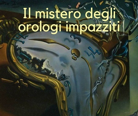 Il mistero degli orologi impazziti