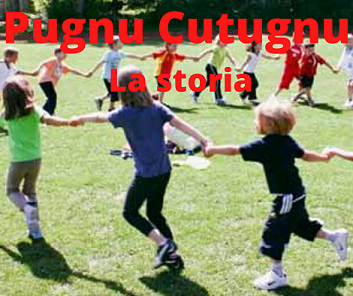 La storia di pugnu cutugnu